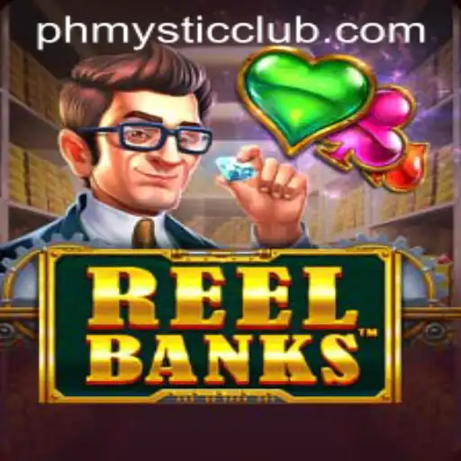 Exploring the Exciting World of ReelBanks: A Deep Dive into the Game and PHMYSTIC CLUB